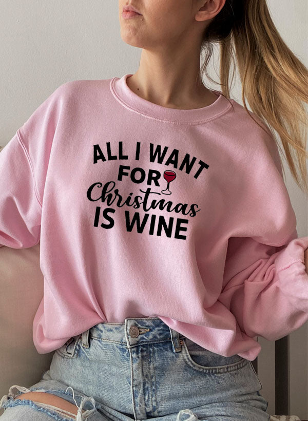 All I Want For Christmas Is Wine Sweater