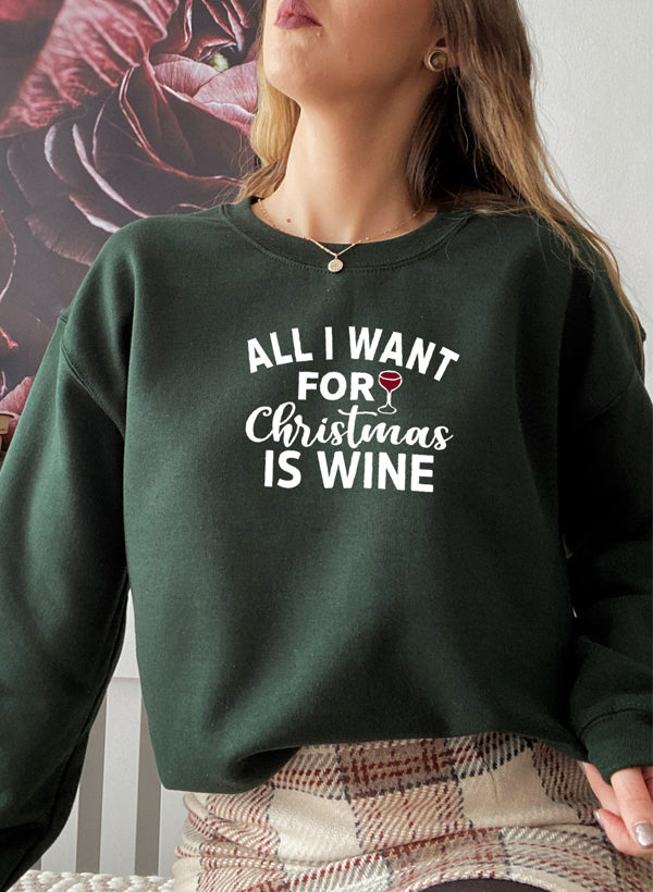 All I Want For Christmas Is Wine Sweater