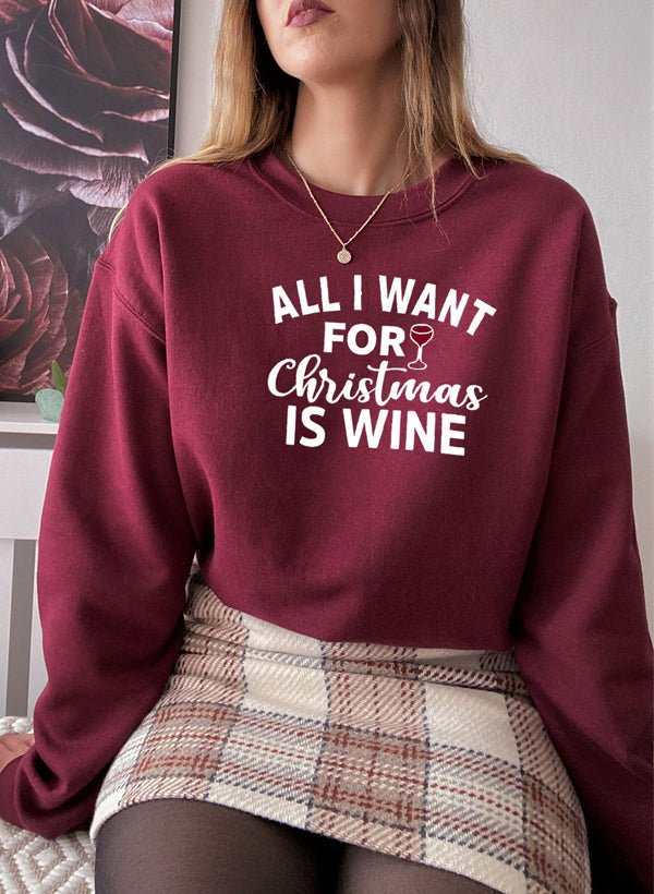 All I Want For Christmas Is Wine Sweater